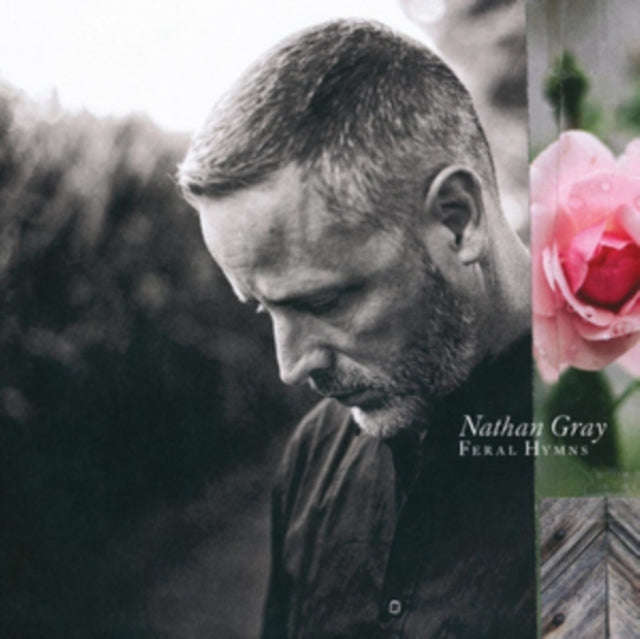 Nathan Gray - Feral Hymns (Limited Edition) (Digi) (CD)