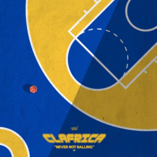 Clafrica - Never Not Balling E.P. (Vinyl)