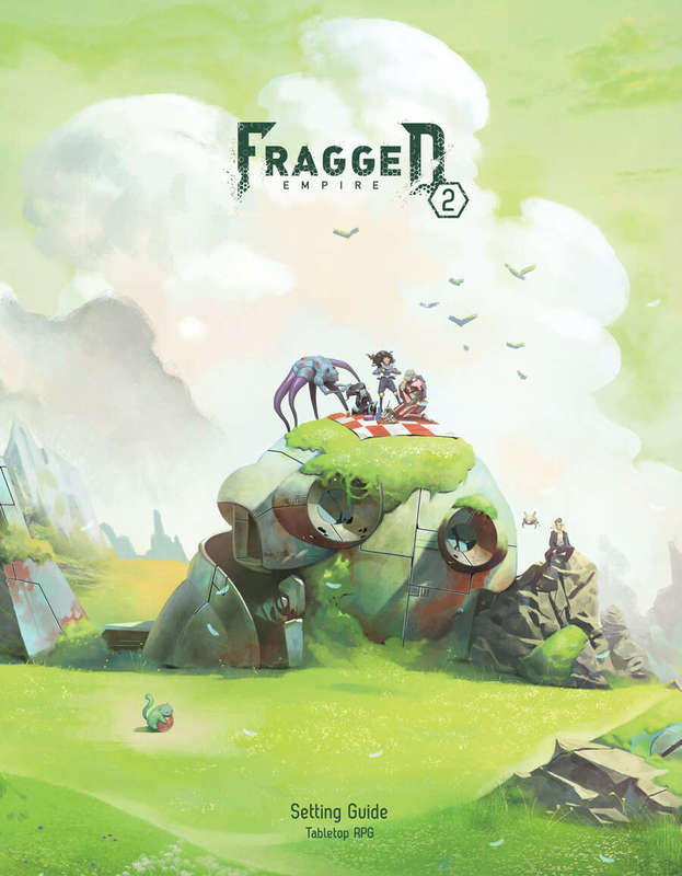 Fragged Empire 2nd Edition Setting Guide (RPGs)