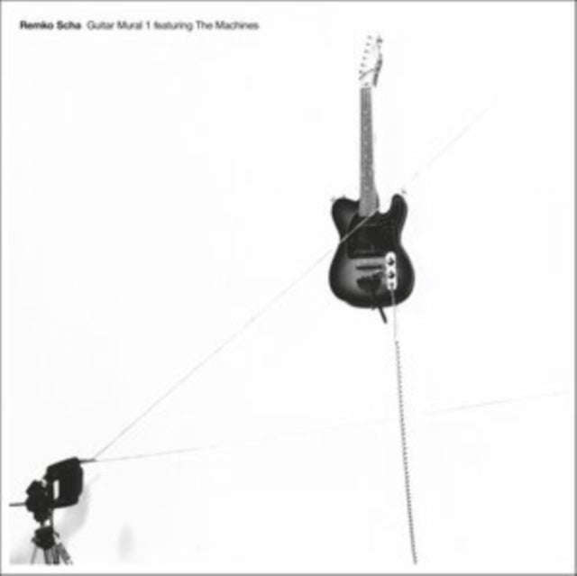 Remko Scha - Guitar Mural 1 Feat. The Machi (Vinyl)