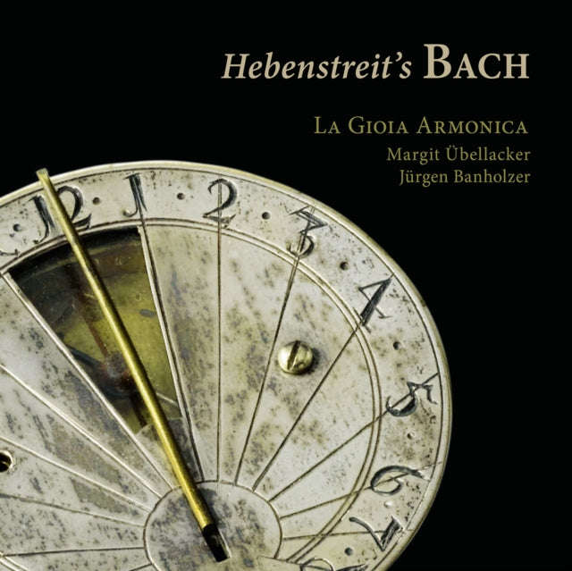 La Gioia Armonica / Margit Ubellacker / Jurgen Banholzer - Hebenstreits Bach (CD)