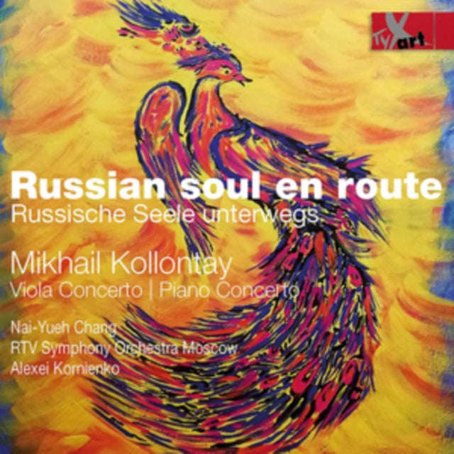 Alexei Kornienko / Nai-Yueh Chang / Mikhail Kollontay - Mikhail Kollontay: Viola Concerto / Piano...
