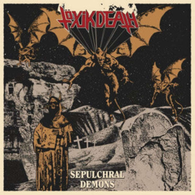 Toxik Death - Sepulchral Demons (CD)