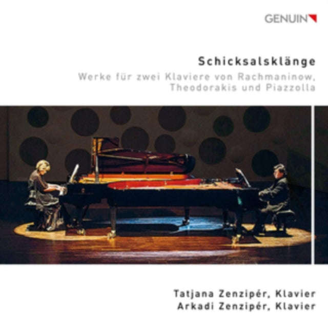 Zenziper - Schicksalsklange: Works For Two Pianos By Rachmaninov. Theodorakis And Piazzolla (CD)