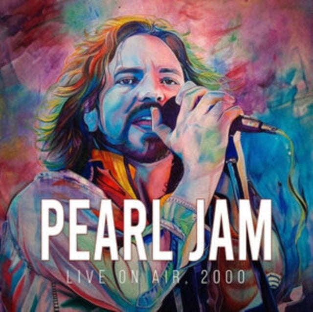 Pearl Jam - Live On Air. 2000 (White Vinyl) (Vinyl)