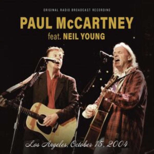 Paul Mccartney - Los Angeles. October 15. 2004 (Feat. Neil Young) (CD)
