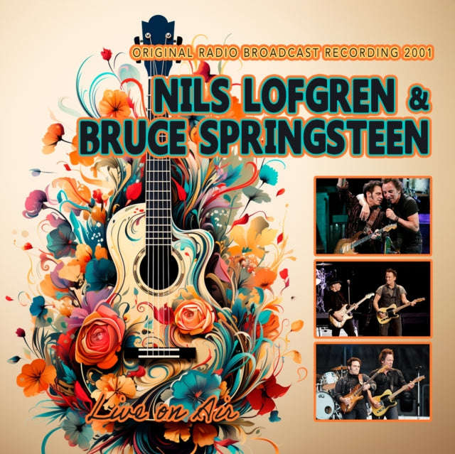 Nils Lofgren & Bruce Springsteen - Live On Air (CD)