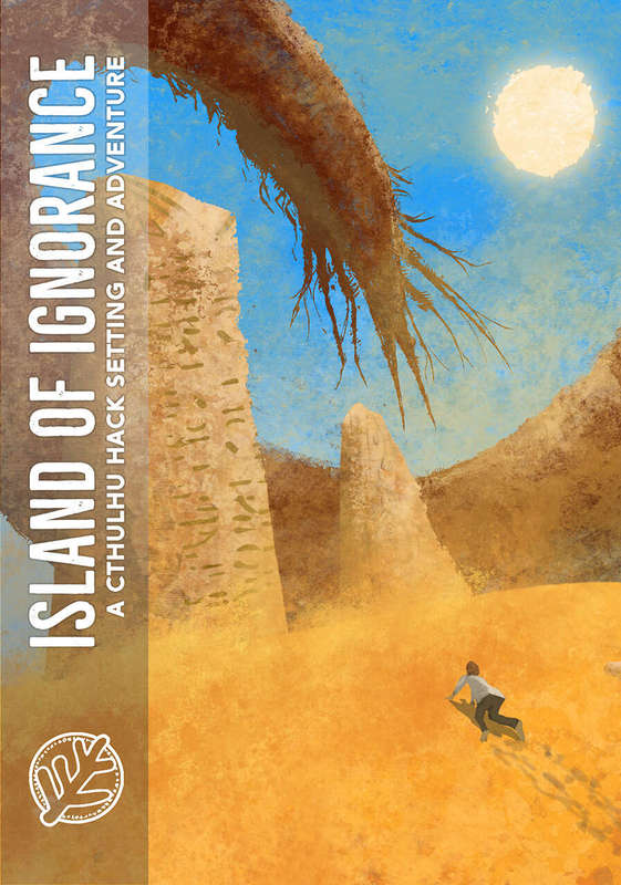 The Cthulhu Hack RPG Island of Ignorance (RPGs)