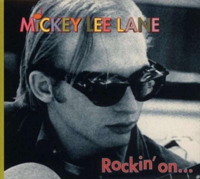 Mickey Lee Lane - Rockin On... And Beyond (CD)
