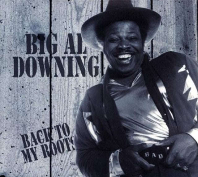 Big Al Downing - Back To My Roots (CD)