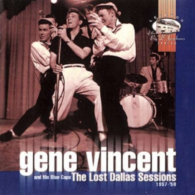 Gene Vincent & The Blue Caps - The Lost Dallas Sessions 1957-1958 (CD)