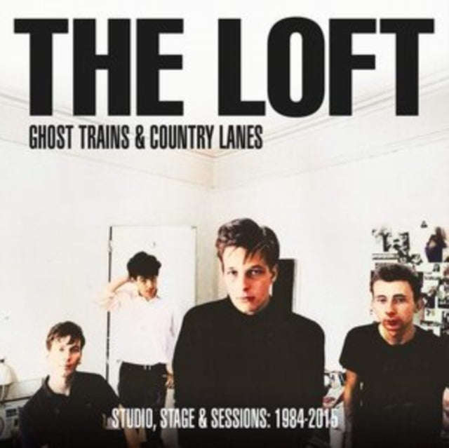 Loft - Ghost Trains & Country Lanes - Studio. Stage And Sessions 1984-2005 (Digipak) (CD)