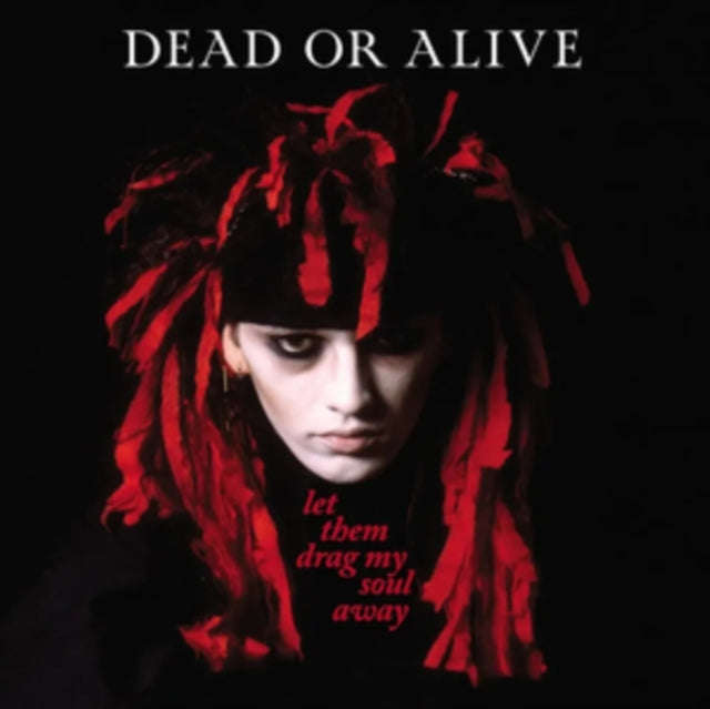 Dead Or Alive - Let Them Drag My Soul Away (Red/Black Splatter Vinyl) (Vinyl)