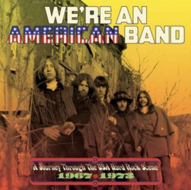 Various Artists - Were An American Band: A Journey Through The Usa Hard Rock Scene 1967-1973 (CD ...