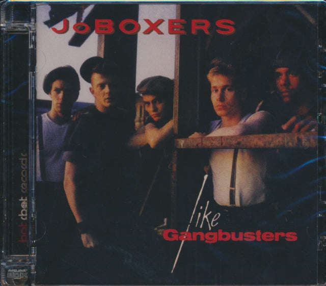 Jo Boxers - Like Gangbusters (CD)