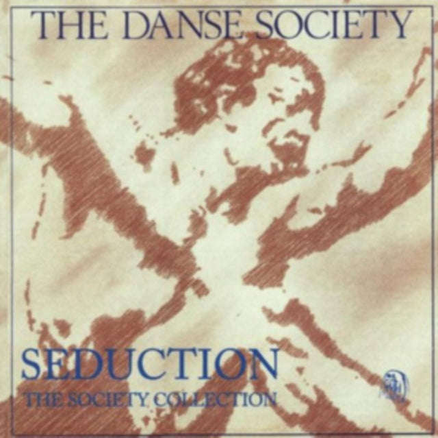 Danse Society - Seduction - A Danse Society Collection (CD)