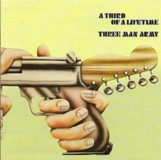Three Man Army - A Third Of A Lifetime (CD)