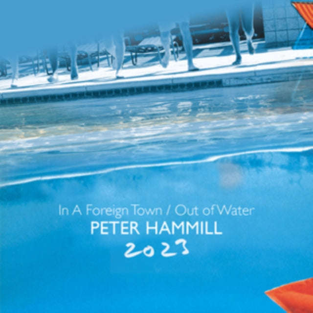 Peter Hammill - In A Foreign Town / Out Of Water 2023 (CD)