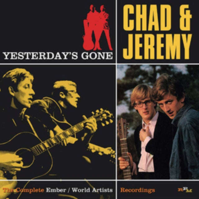 Chad & Jeremy - YesterdayS Gone The Complete Ember / World Artists Recordings (CD)