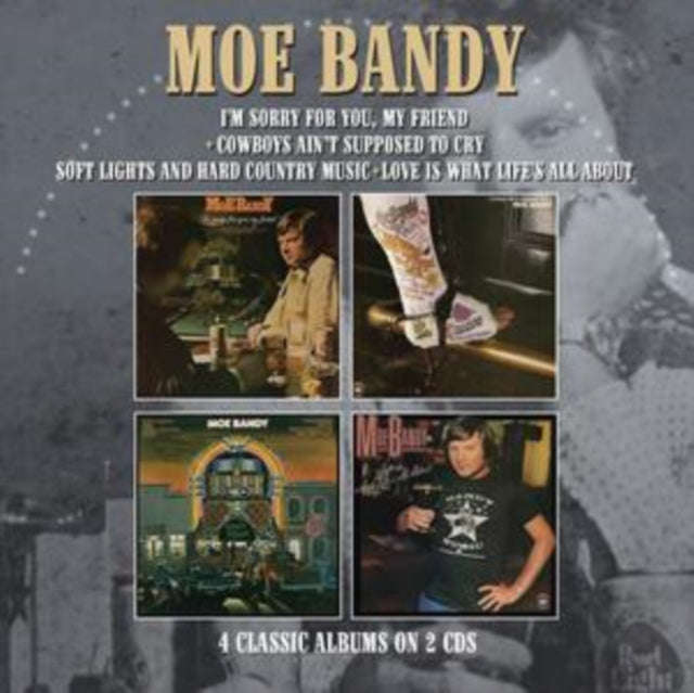 Moe Bandy - I'm Sorry For You My Friend Cowboys Aint (CD)