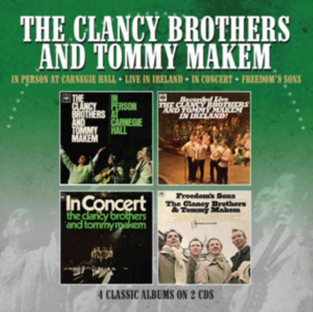 Clancy Brothers & Tommy Makem - In Person At Carnegie Hall / Recorded Live In Ireland / In Concer...