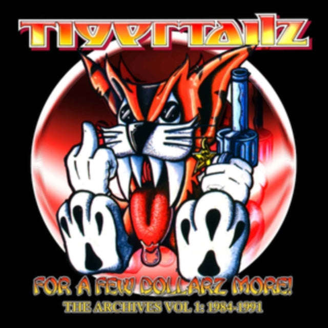Tigertailz - For A Few Dollarz More (The Archive Volume 1) (Clamshell) (CD)