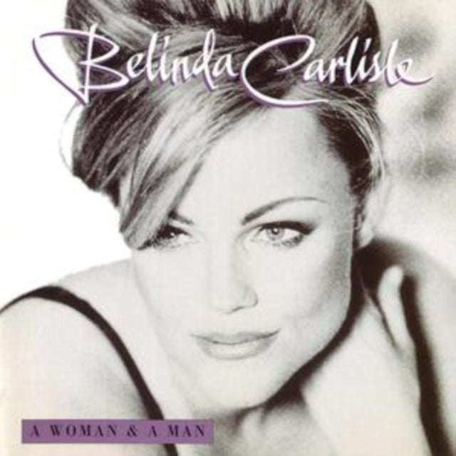 Belinda Carlisle - A Woman And A Man - 25th Anniversary (Vinyl)