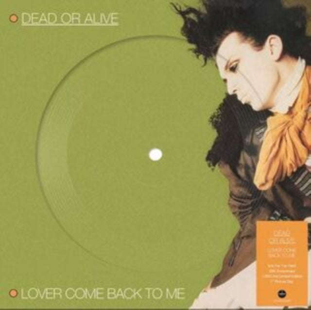 Dead Or Alive - Lover Come Back To Me (Picture Disc) (Vinyl Single)