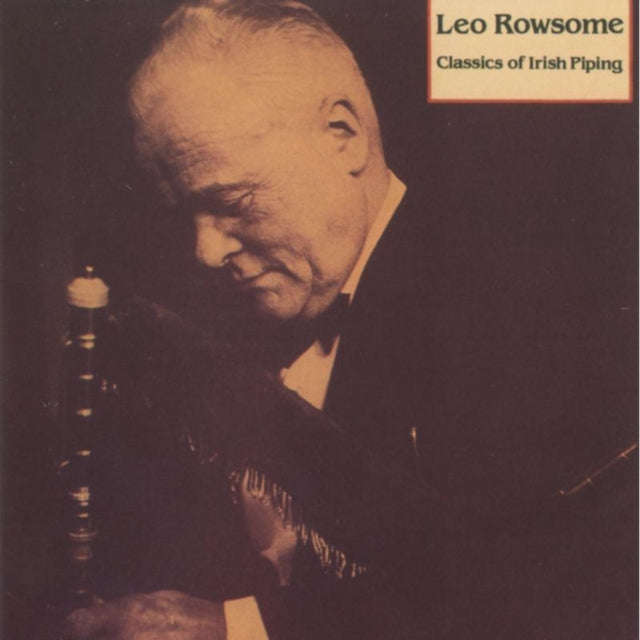 Leo Rowsome - Classics Of Irish Piping - Vol. 1 (CD)