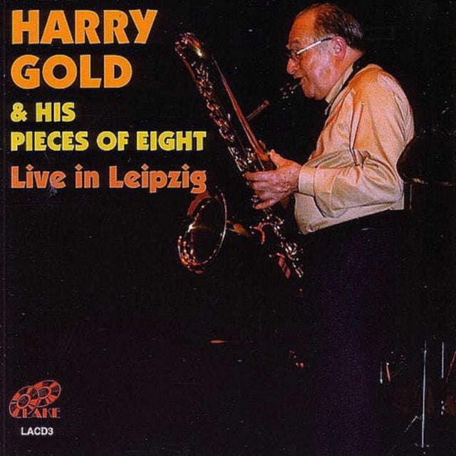 Harry Gold His Pieces Of 8 - Live In Leipzig (CD)