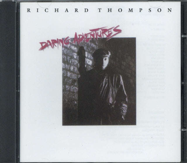 Richard Thompson - Daring Adventures (CD)