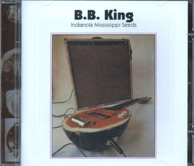 B.B. King - Indianola Mississipi Seeds (CD)