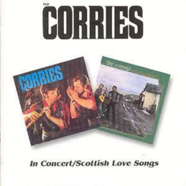 Corries - In Concert / Scottish Love Songs (CD)