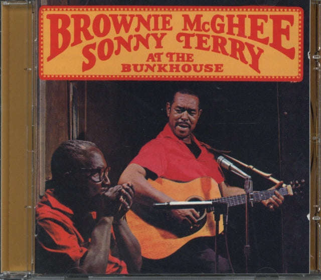 Brownie Mcghee & Sonny Terry - At The Bunkhouse (CD)