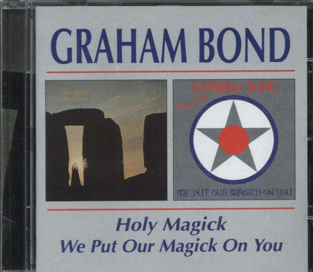 Graham Bond - Holy Magickwe Put Our Magick On You (CD)