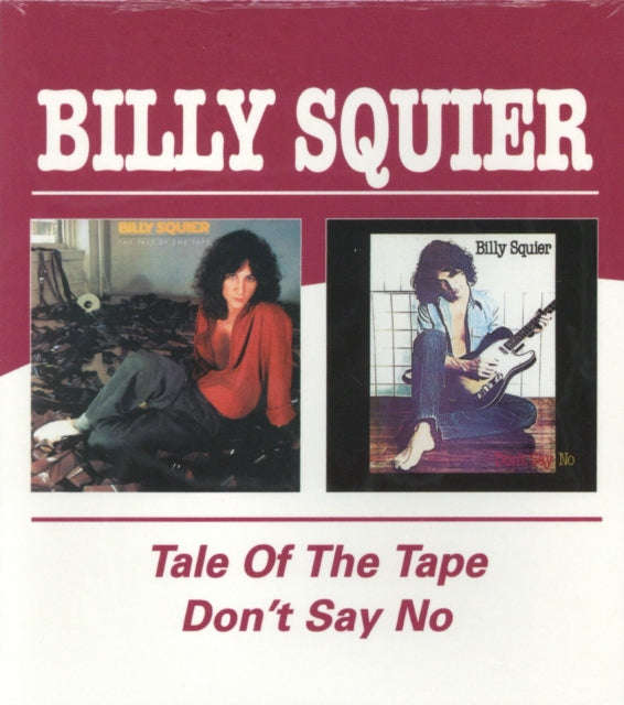 Billy Squier - Tale Of The Tape / Dont Say No (CD)