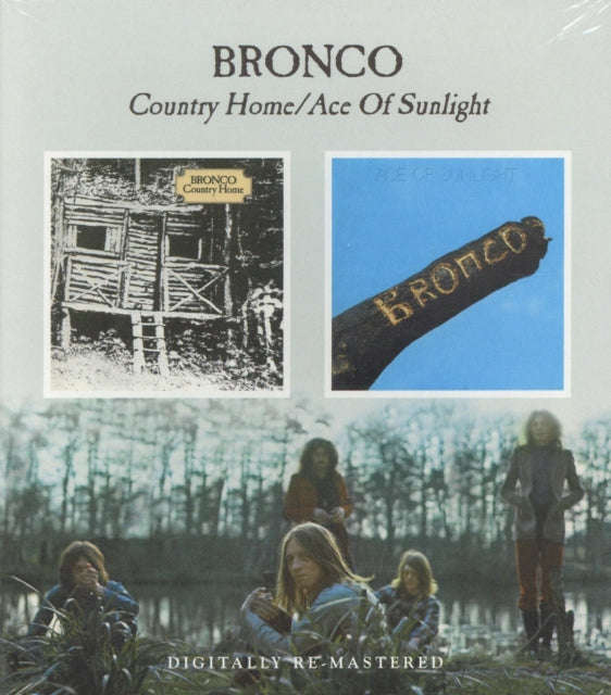 Bronco - Country Home / Ace Of Sunlight (CD)
