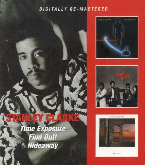 Stanley Clarke - Time Exposure / Find Out / Hideaway (CD)