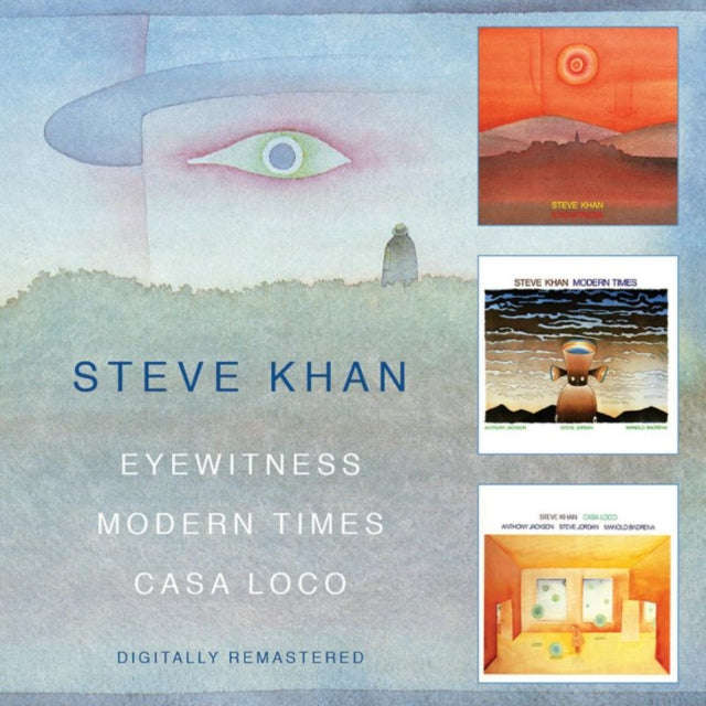 Steve Khan - Eyewitness / Modern Times / Casa Loco (CD)