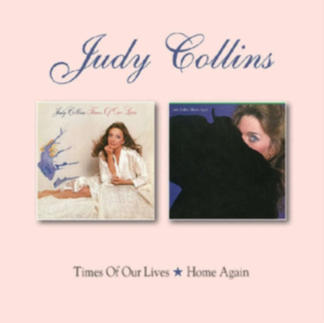 Judy Collins - Times Of Our Lives / Home Again (CD)