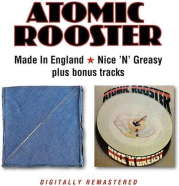 Atomic Rooster - Made In England / Nice N Greasy (+Bonus Tracks) (CD)