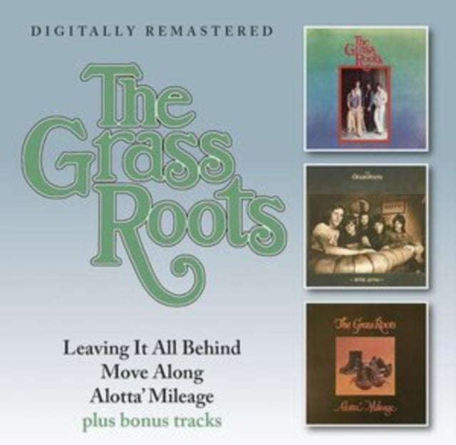 Grass Roots - Leaving It All Behind / Move Along / Alotta Mileage Plus Bonus Tracks (CD)