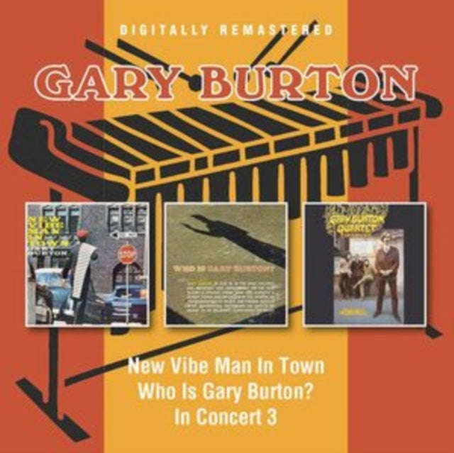 Gary Burton - New Vibe Man In Town / Who Is Gary Burton? / In Concert (CD)