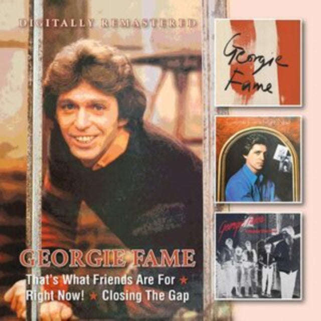 Georgie Fame - Thats What Friends Are For / Right Now! / Closing The Gap (CD)