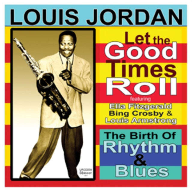 Louis Jordan - Let The Good Times Roll (CD)