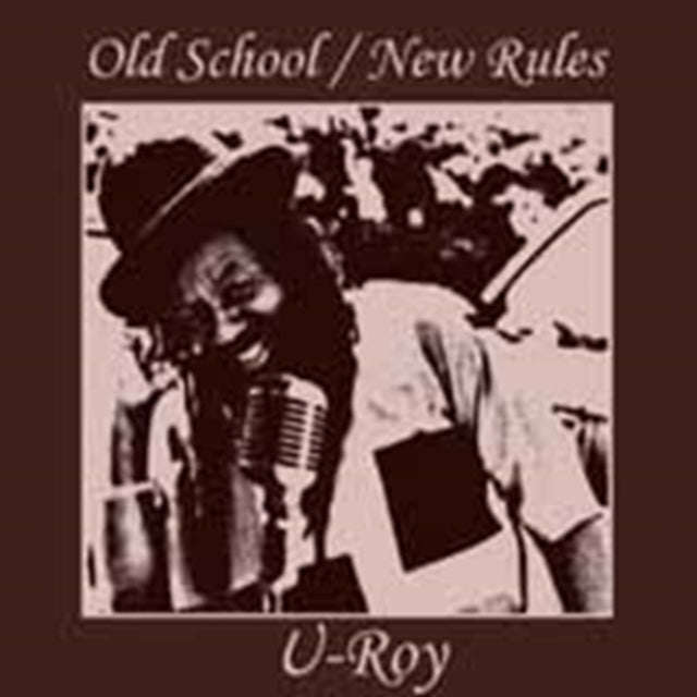 U-Roy - Old School / New Rules (Vinyl)