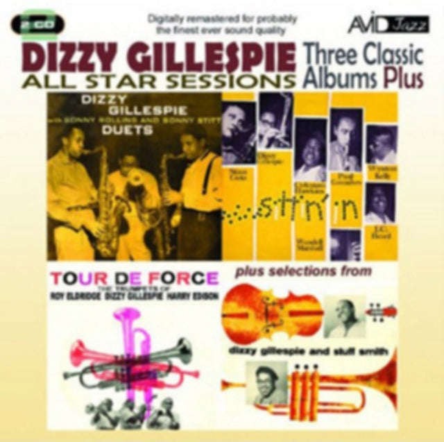 Dizzy Gillespie - All Star Sessions - Three Classic Albums Plus (With Sonny Rollins & Sonny Stitt...