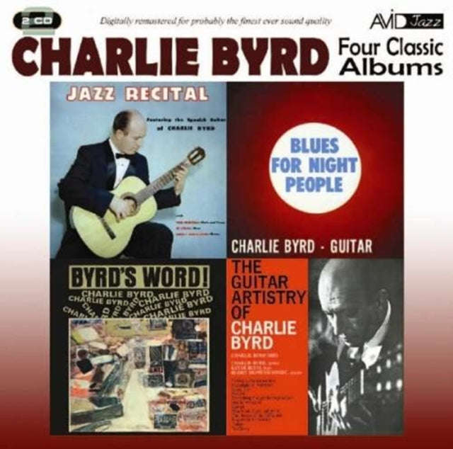 Charlie Byrd - Four Classic Albums (Jazz Recital / Blues For Night People / Byrds Word / The Guit...