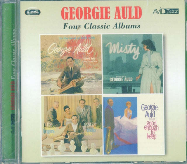 Georgie Auld - Four Classic Albums (In The Land Of Hi-Fi / Misty / The Melody Lingers On / Good E...