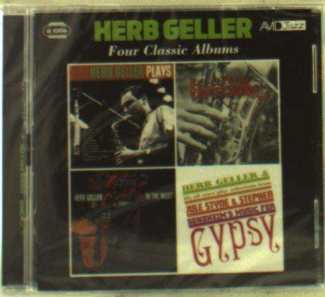 Herb Geller - Four Classic Albums (Plays / Sextette / Fire In The West / Plays Selections From Gy...